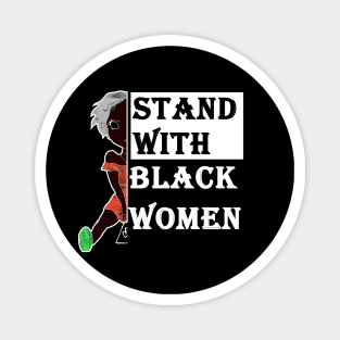 stand with black women Magnet